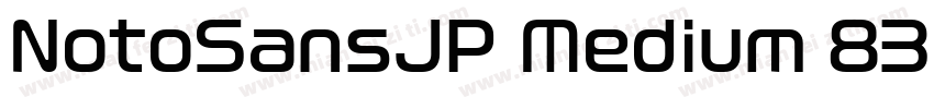 NotoSansJP Medium 83pv RKSJ H字体转换